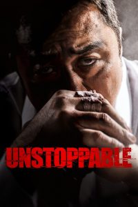 Unstoppable (2018) Sinhala Subtitles [සිංහල උපසිරැසි සමඟ]