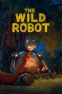 The Wild Robot (2024) Sinhala Subtitles [සිංහල උපසිරැසි සමඟ]