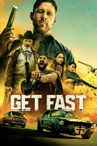 Get Fast (2024) Sinhala Subtitles [සිංහල උපසිරැසි සමඟ]