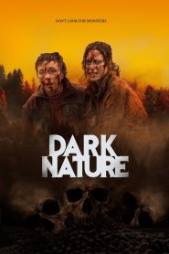 Dark Nature (2023) Sinhala Subtitles [සිංහල උපසිරැසි සමඟ]