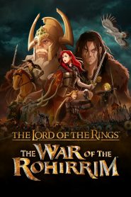 The Lord of the Rings: The War of the Rohirrim (2024) Sinhala Subtitles [සිංහල උපසිරැසි සමඟ]