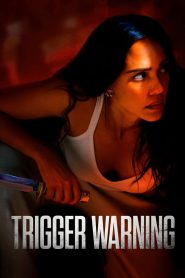 Trigger Warning (2024) Sinhala Subtitles [සිංහල උපසිරැසි සමඟ]