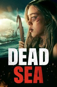 Dead Sea (2024) Sinhala Subtitles [සිංහල උපසිරැසි සමඟ]