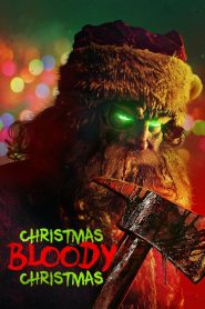 Christmas Bloody Christmas (2022) Sinhala Subtitles [සිංහල උපසිරැසි සමඟ]