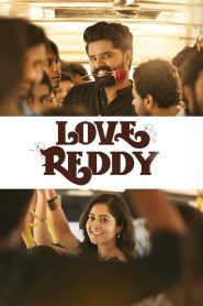 Love Reddy (2024) Sinhala Subtitles [සිංහල උපසිරැසි සමඟ]