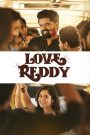 Love Reddy (2024) Sinhala Subtitles [සිංහල උපසිරැසි සමඟ]