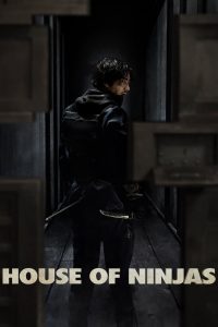 House of Ninjas (2024) Sinhala Subtitles [සිංහල උපසිරැසි සමඟ]