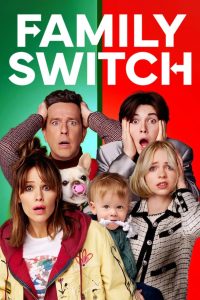 Family Switch (2023) Sinhala Subtitles [සිංහල උපසිරැසි සමඟ]