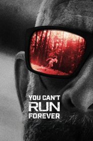 You Can’t Run Forever (2024) Sinhala Subtitles [සිංහල උපසිරැසි සමඟ]
