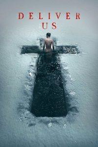 Deliver Us (2023) Sinhala Subtitles [සිංහල උපසිරැසි සමඟ]