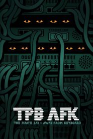 TPB AFK: The Pirate Bay – Away from Keyboard (2013) Sinhala Subtitles [සිංහල උපසිරැසි සමඟ]