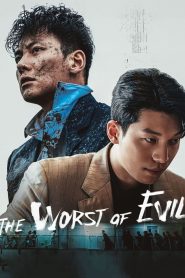 The Worst of Evil (2023) Sinhala Subtitles [සිංහල උපසිරැසි සමඟ]