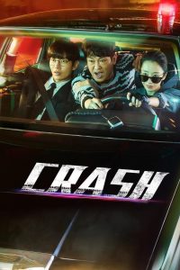 Crash (2024) Sinhala Subtitles [සිංහල උපසිරැසි සමඟ]