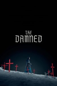 The Damned (2025) Sinhala Subtitles [සිංහල උපසිරැසි සමඟ]