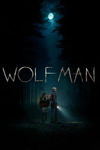 Wolf Man (2025) Sinhala Subtitles [සිංහල උපසිරැසි සමඟ]