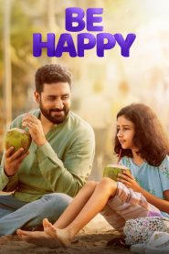 Be Happy (2025) Sinhala Subtitles [සිංහල උපසිරැසි සමඟ]
