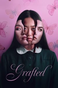 Grafted (2024) Sinhala Subtitles [සිංහල උපසිරැසි සමඟ]