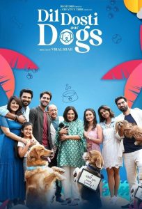 Dil Dosti Aur Dogs (2025) Sinhala Subtitles [සිංහල උපසිරැසි සමඟ]