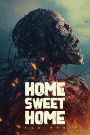 Home Sweet Home: Rebirth (2025) Sinhala Subtitles [සිංහල උපසිරැසි සමඟ]